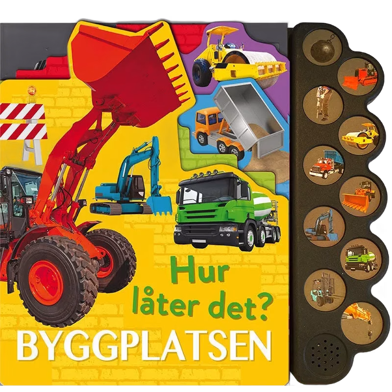 Hur låter det? Byggplatsen