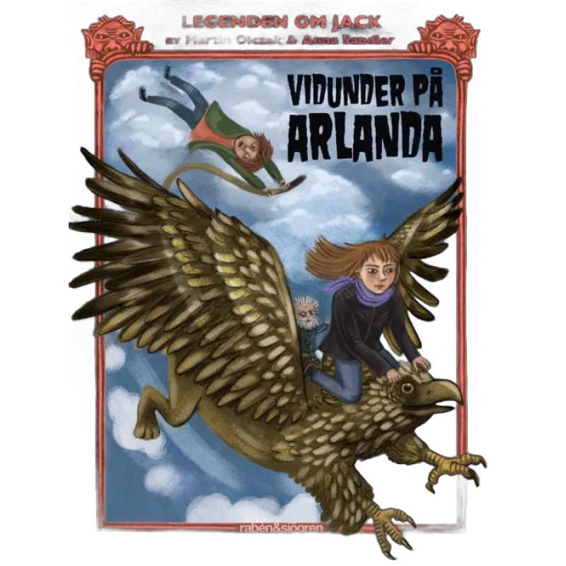 Legenden om Jack Vidunder på Arlanda (Del 3)